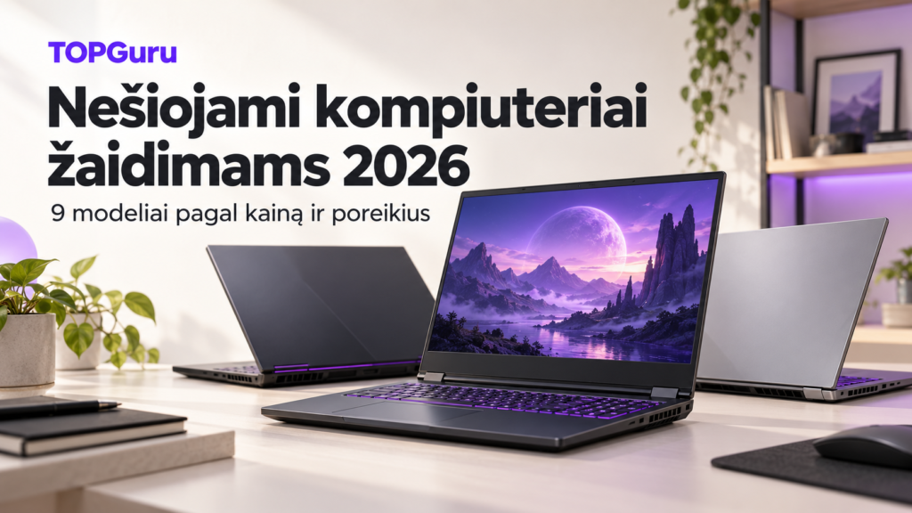 Nešiojami kompiuteriai žaidimams 2026 – 9 modelių palyginimas