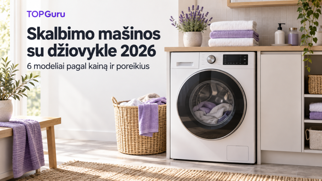 Skalbimo mašinos su džiovykle 2026 – šešių modelių palyginimas